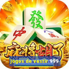 jogos de vestir 999